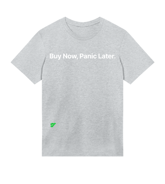 Buy Now, Panic Later