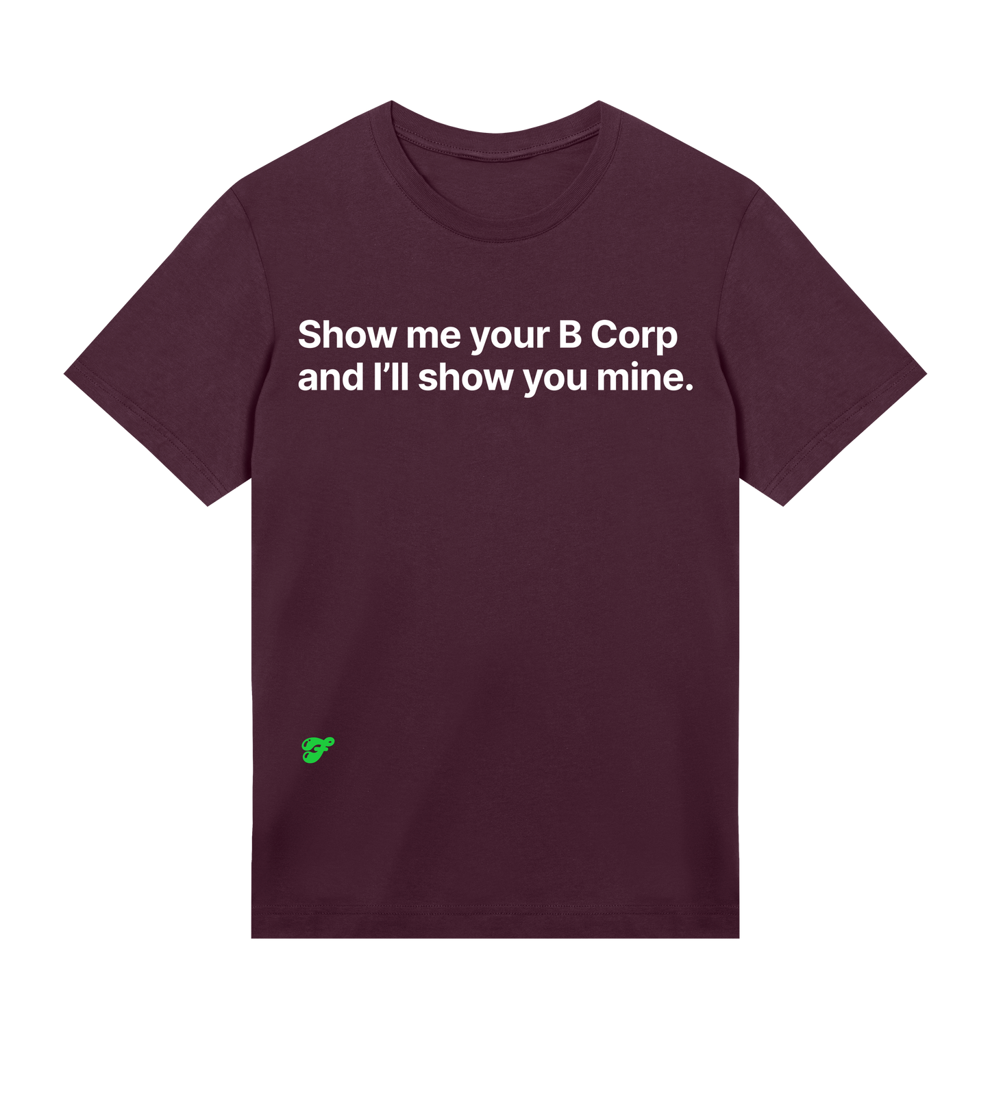 Show me your B Corp and I'll show you mine