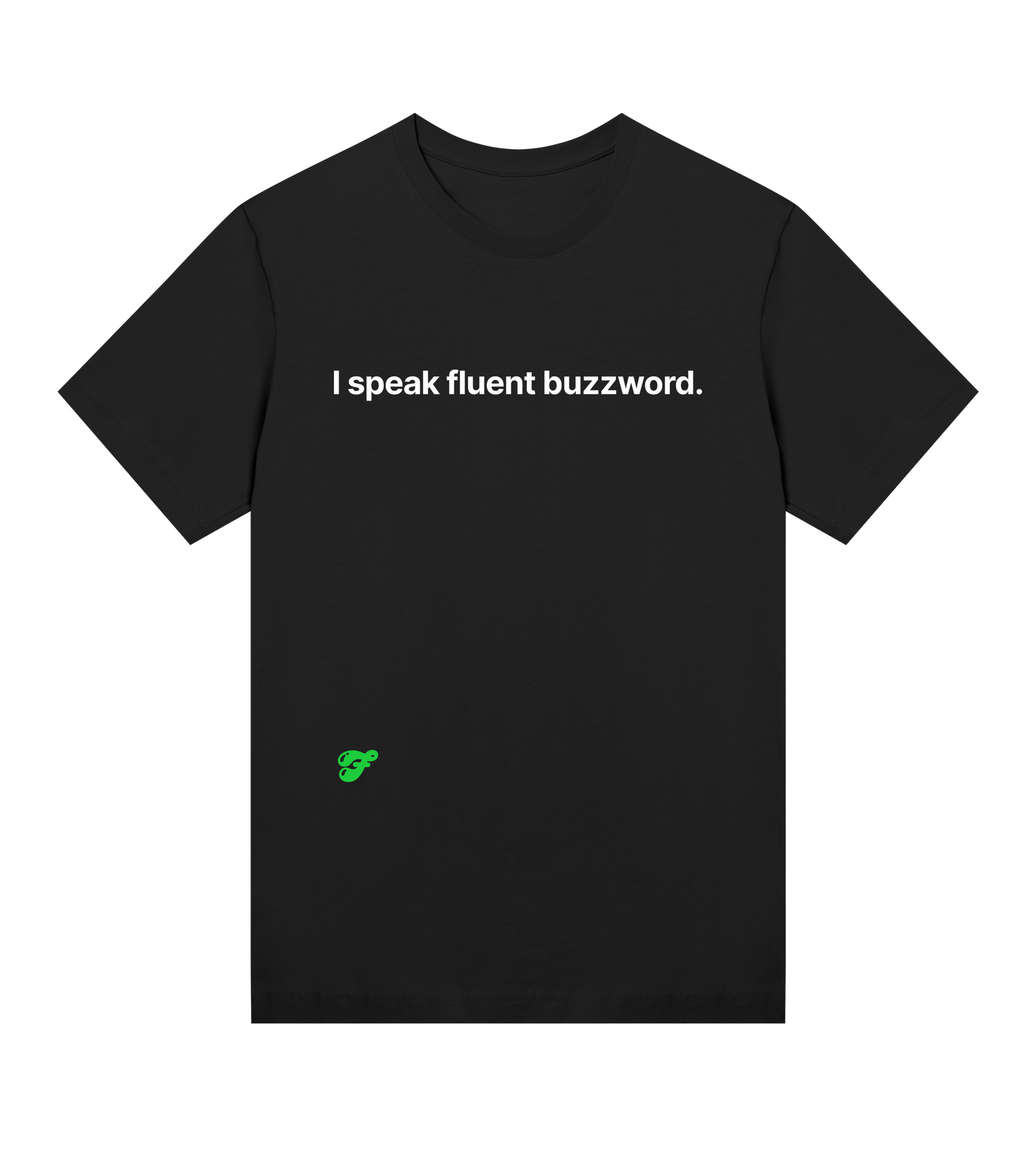 I speak fluent buzzword - Womens Tee