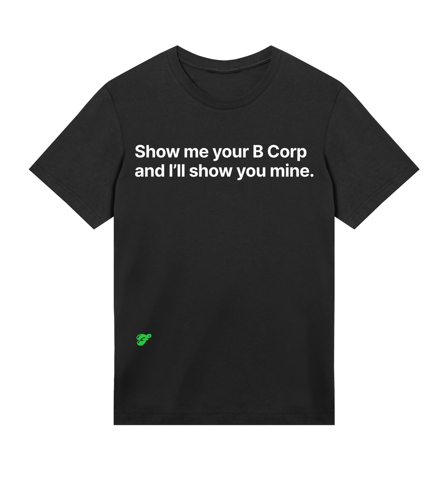 Show me your B Corp and I'll show you mine