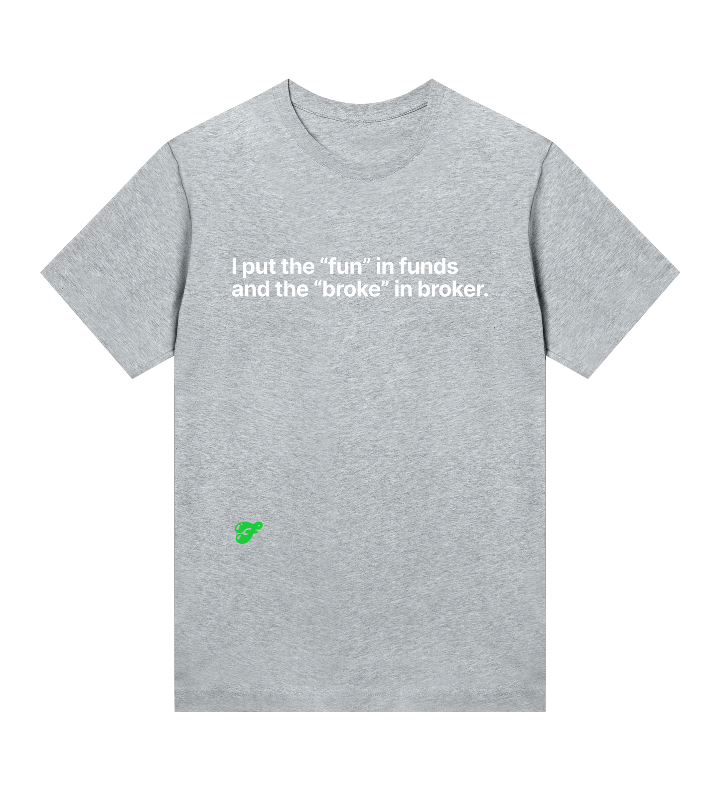 I put the "fun" in funds - Womens Tee