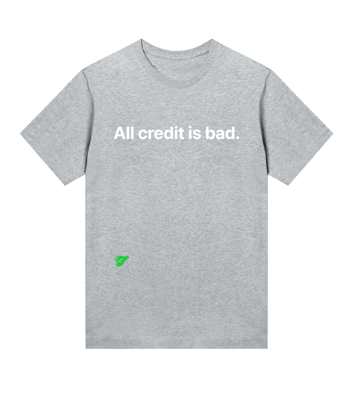 All credit is bad - Womens Tee