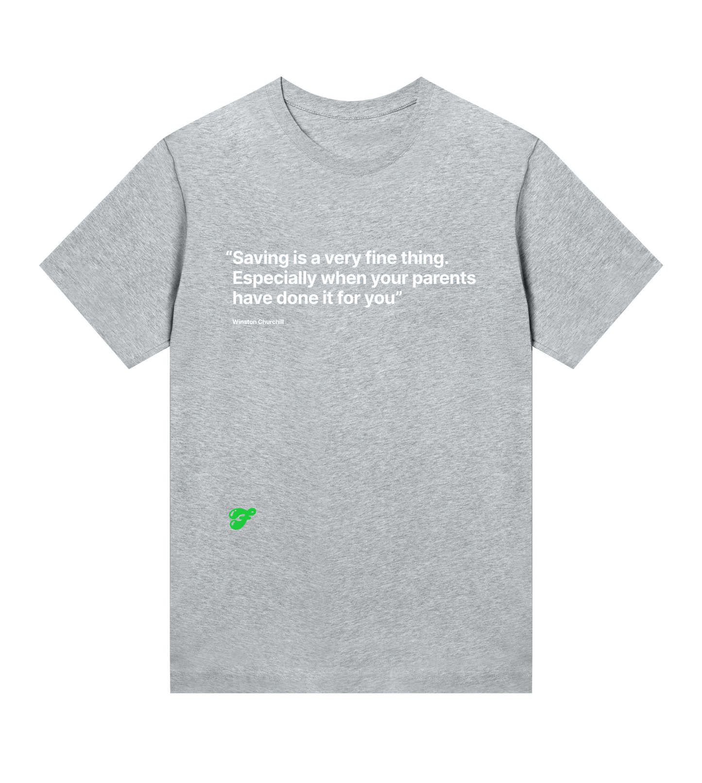 Savings is a vey fine thing - Womens Tee