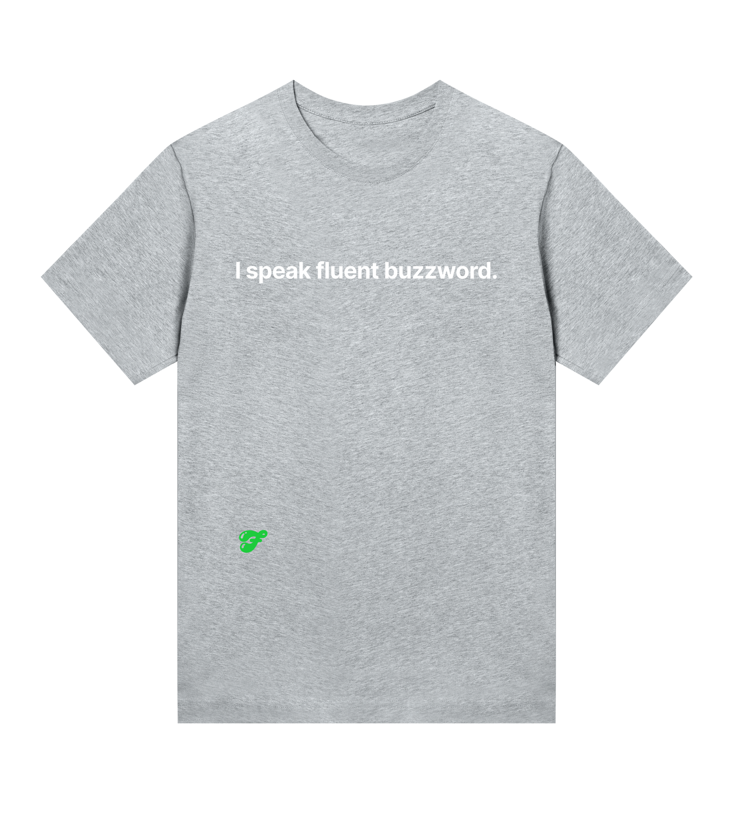 I speak fluent buzzword - Womens Tee