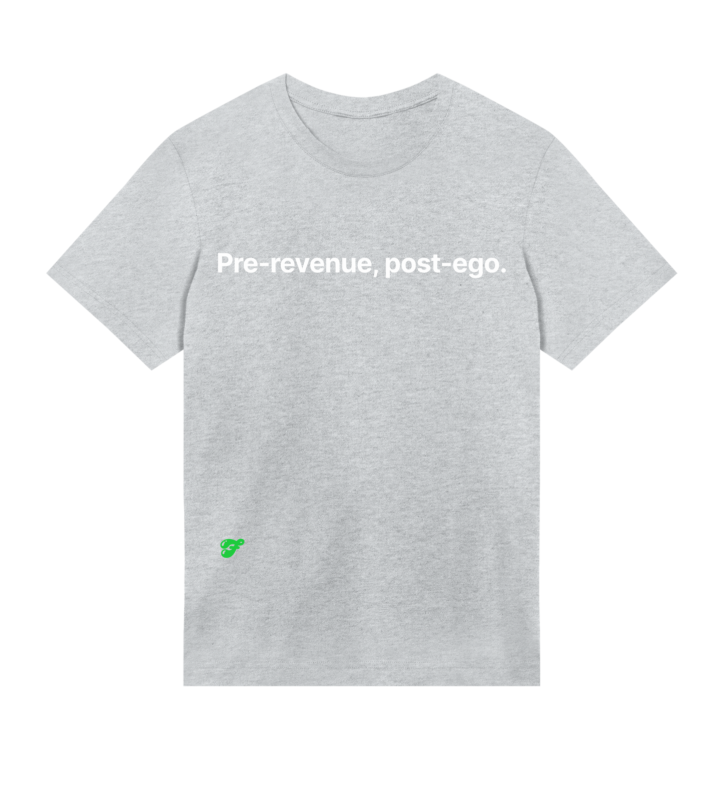 Pre-revenue, post-ego.