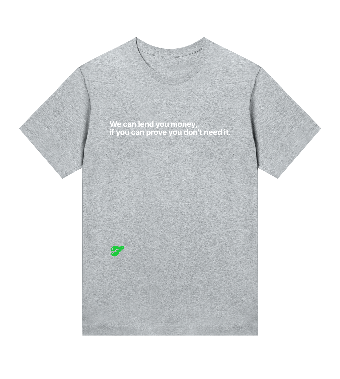 We can lend you money - Womens Tee