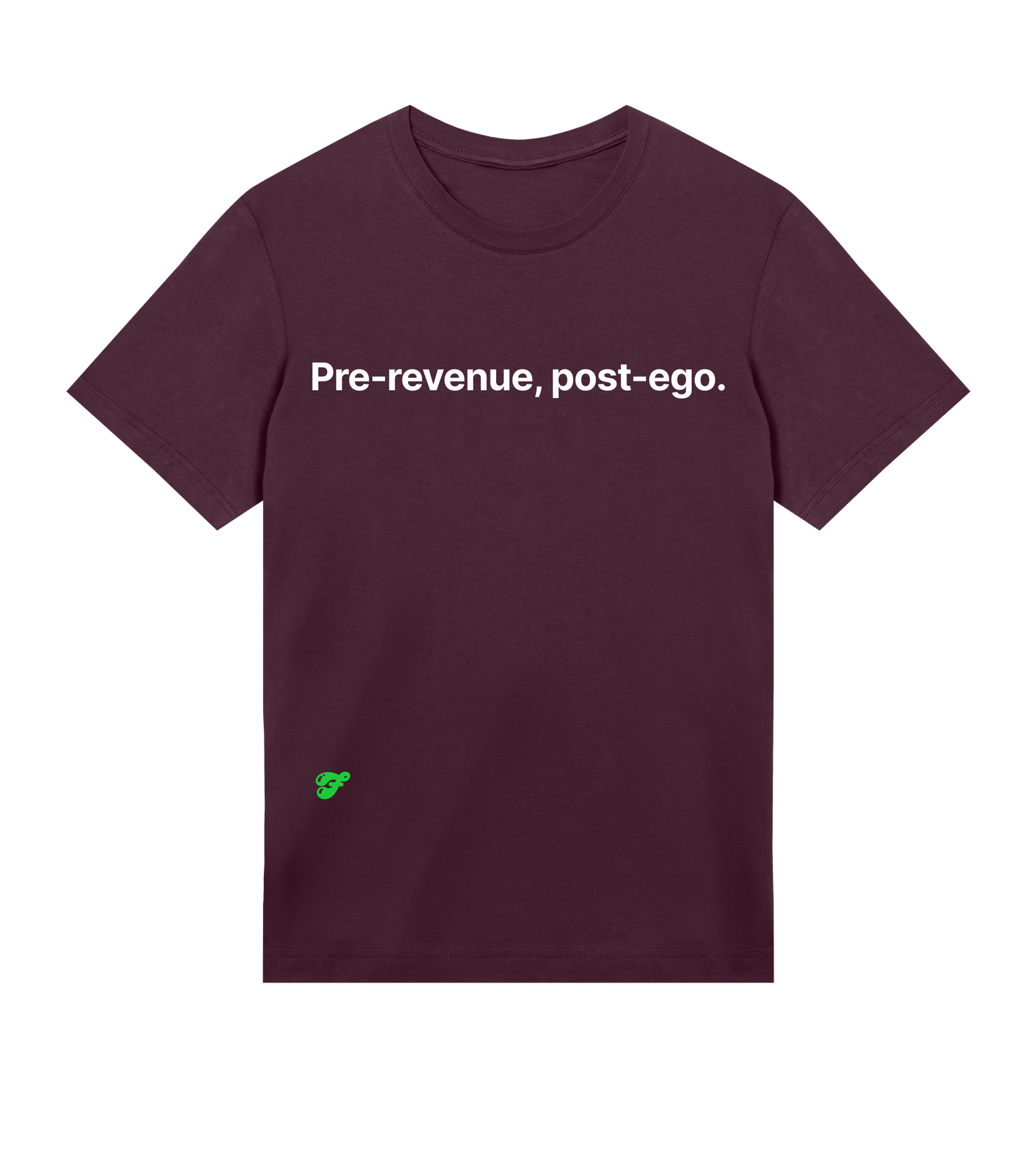 Pre-revenue, post-ego.