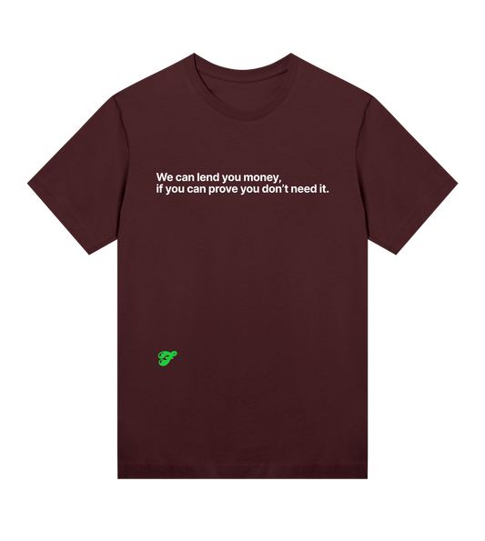 We can lend you money - Womens Tee