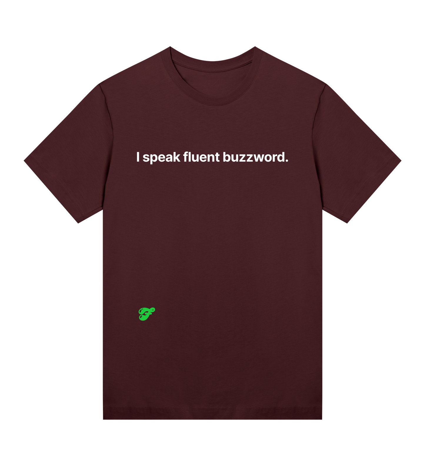 I speak fluent buzzword - Womens Tee