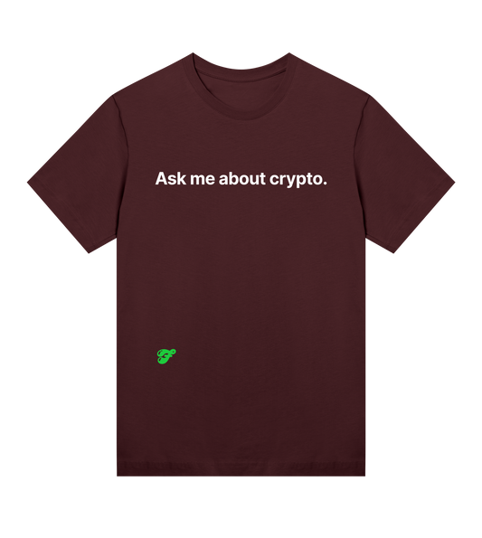Ask me about crypto - Womens Tee